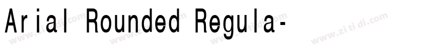 Arial Rounded Regula字体转换